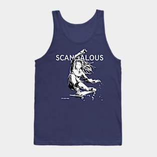 Scandalous Tank Top